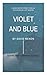 Violet and Blue (Detective ...