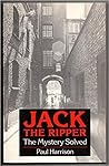 Jack the Ripper: The Mystery Solved