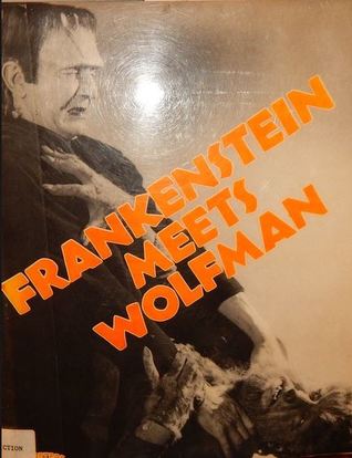 Frankenstein Meets Wolfman (Monsters series)