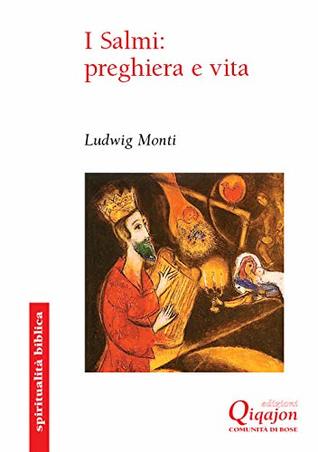 I Salmi: preghiera e vita.