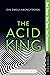 The Acid King