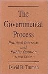 The Governmental Process by David Bicknell Truman