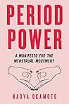 Period Power: A M...