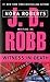 Witness in Death (In Death, #10) by J.D. Robb