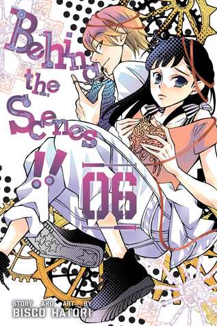 Behind the Scenes!!, Vol. 6 (Paperback)