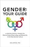 Gender: Your Guid...