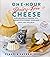 One-Hour Dairy-Free Cheese:...