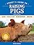 Storey's Guide to Raising Pigs by Kelly Klober