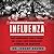 Influenza: The Hundred-Year Hunt to Cure the Deadliest Disease in History