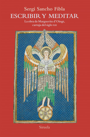 Escribir y meditar. La obra de Marguerite d'Oingt, cartuja del siglo XIII (Paperback)