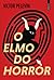 O Elmo do Horror