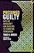 Presumed Guilty by Todd H. Green