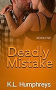 Deadly Mistake