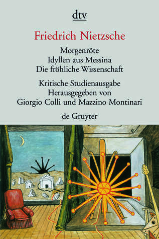 Morgenröte/Idyllen aus Messina/Die fröhliche Wissenschaft (paperback)