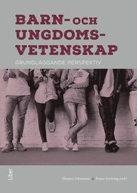 Barn- och ungdomsvetenskap: grundläggande perspektiv (Hardcover)