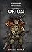 The Orion Trilogy (Warhammer Chronicles)