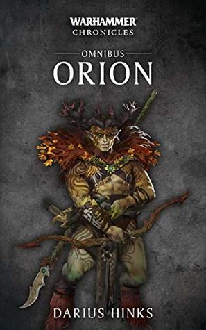 The Orion Trilogy (Warhammer Chronicles)