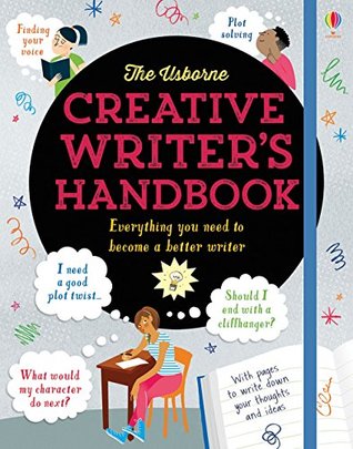 The Usborne Creative Writer's Handbook: Everything You Need to Become a Better Writer (Hardcover)
