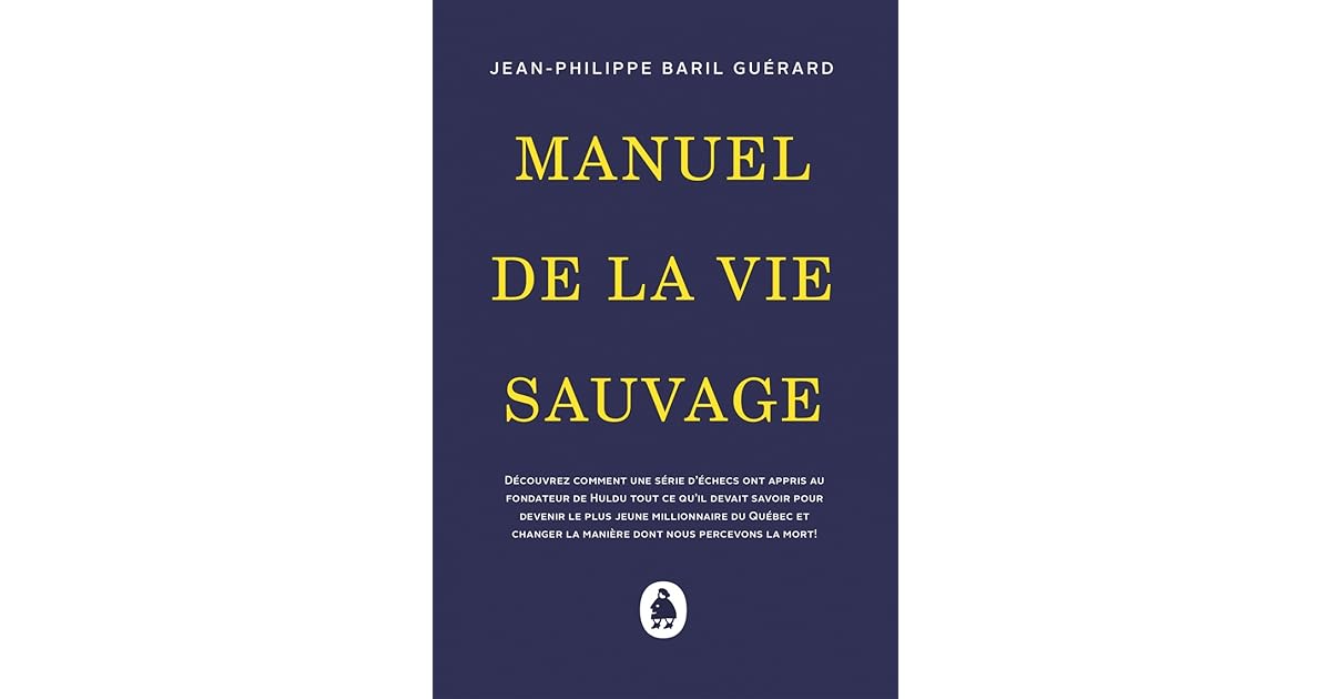 Manuel De La Vie Sauvage Duceppe Critique