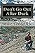 Don't Go Out After Dark by Mike Kendellen