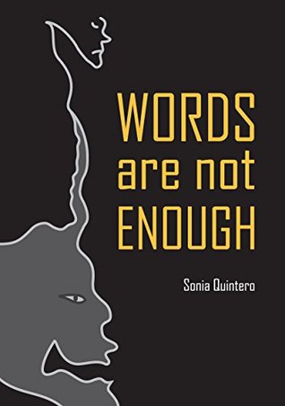Words are not enough (Kindle Edition)