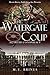 The Watergate Coup (Agarthi...