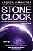 Stone Clock (The Spin Trilogy 3)