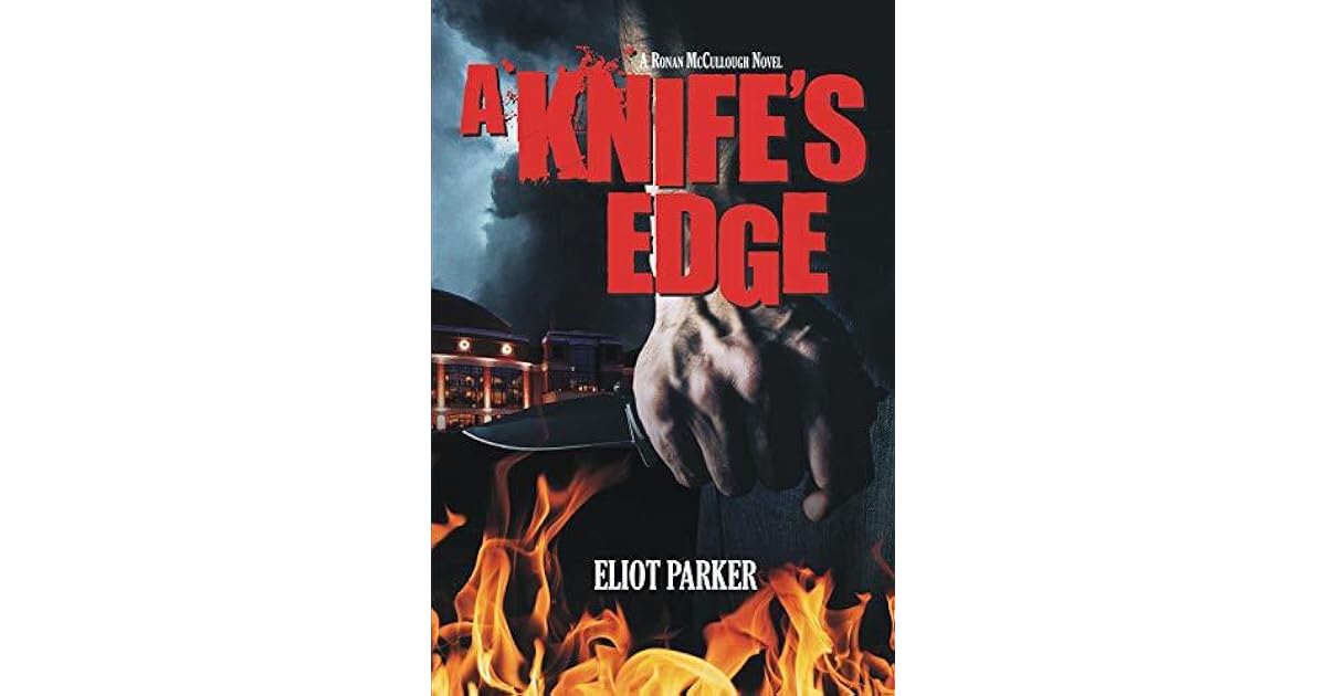 A Knife's Edge by Eliot Parker