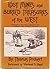Lost Mines and Buried Treasures of the West: Bibliography and Place Names, from Kansas West to California, Oregon, Washington, and Mexico