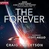 The Forever, Part 1 by Craig    Robertson