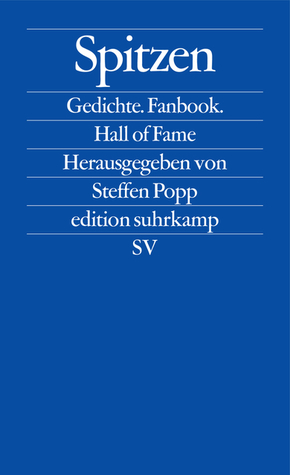 Spitzen: Gedichte. Fanbook. Hall of Fame