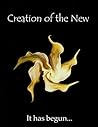 Creation of the New Creation of the New