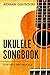 Ukulele Songbook: Pop Hits ...