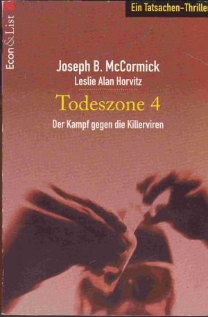 Todeszone 4. Der Kampf gegen die Killerviren