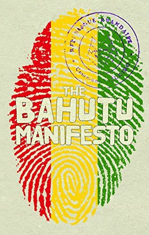 The Bahutu Manifesto (Kindle Edition)