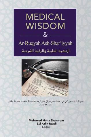 Medical Wisdom & Ar-Ruqyah Ash-Shar'iyyah