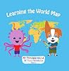 Learning the World Map Learning the World Map