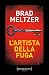 L'artista della fuga