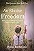 An Elusive Freedom (The Gue...