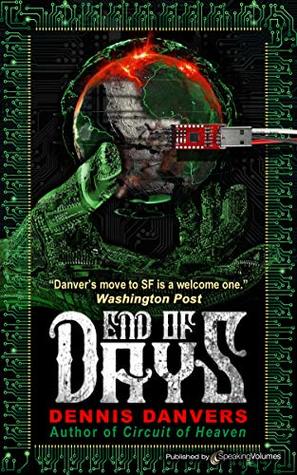 End of Days (Circuit of Heaven Book 2)
