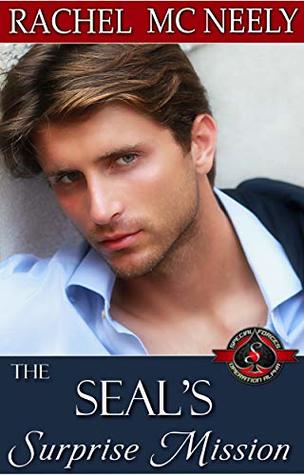 The SEAL’s Surprise Mission (Special Forces: Operation Alpha; SEAL's Surprise #4)