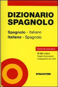 Dizionario spagnolo: spagnolo-italiano, italiano-spagnolo (Mass Market Paperback)
