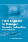 From Engineer to Manager by B. Michael Aucoin