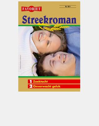 Zoektocht & Onverwacht geluk (Streekroman, #132)
