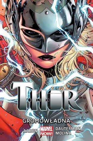 Thor. Tom 1. GromowładnaGromowładna