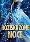 Roziskrzone noce by Beatrix Gurian Roziskrzone noce by Beatrix Gurian
