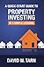 A Quick Start Guide to Property Investing by David Tarn