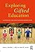 Exploring Gifted Education: Australian and New Zealand Perspectives