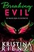 Breaking Evil