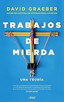 Trabajos de mierda: Una teoría